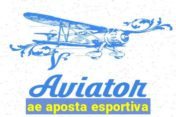 ae aposta esportiva