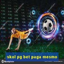 skol pg bet paga mesmo