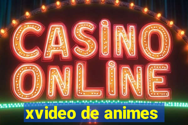 xvideo de animes