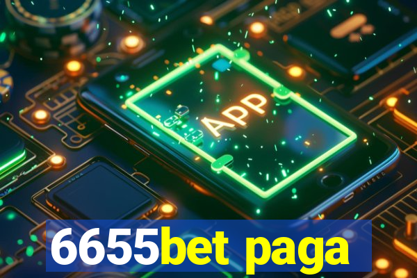 6655bet paga