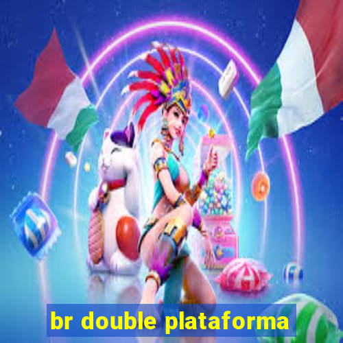 br double plataforma