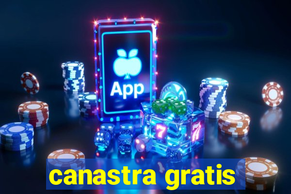 canastra gratis