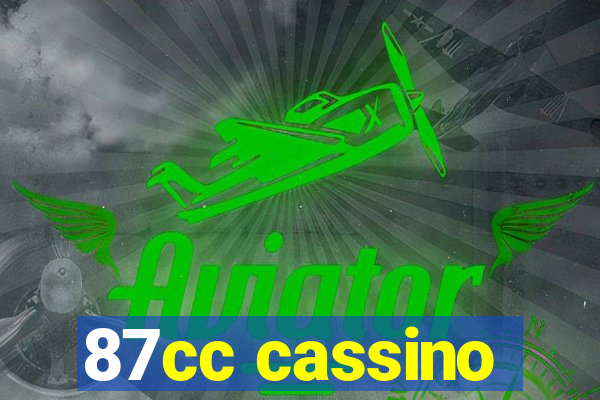 87cc cassino