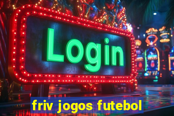 friv jogos futebol