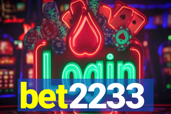 bet2233