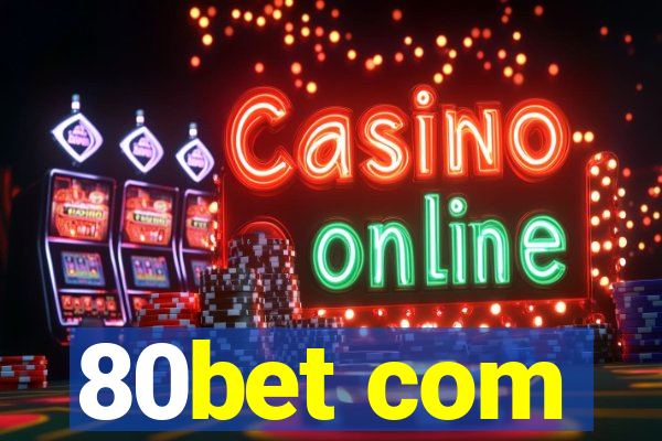 80bet com