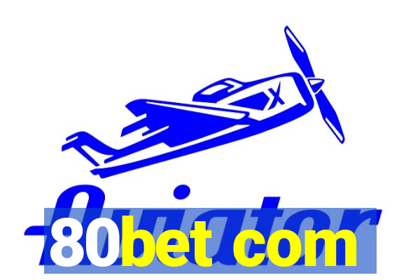 80bet com