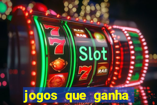 jogos que ganha dinheiro sem depositar