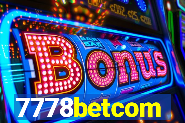 7778betcom