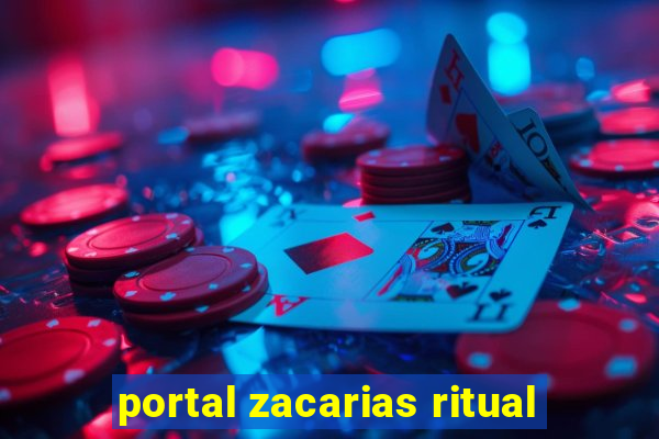 portal zacarias ritual