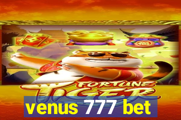 venus 777 bet