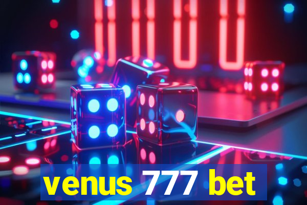 venus 777 bet