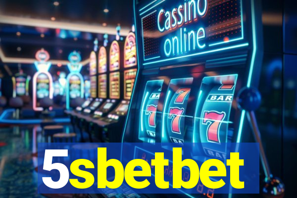 5sbetbet