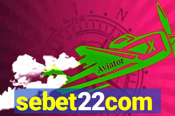 sebet22com