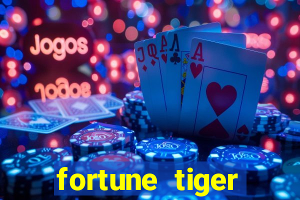 fortune tiger plataforma nova