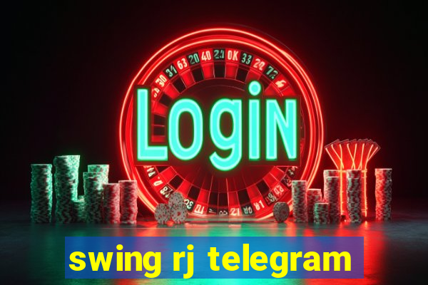 swing rj telegram