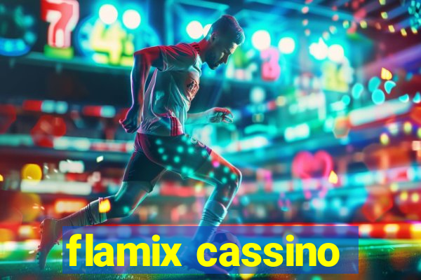 flamix cassino