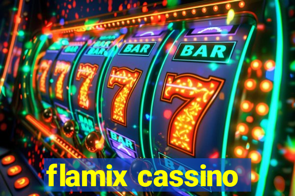 flamix cassino