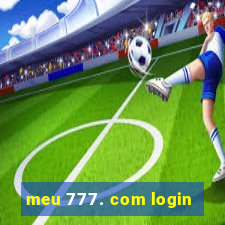 meu 777. com login