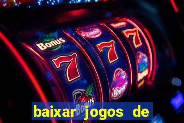 baixar jogos de ganhar dinheiro gratuito