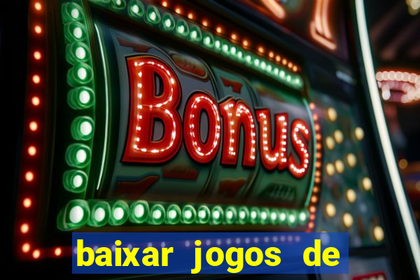 baixar jogos de ganhar dinheiro gratuito