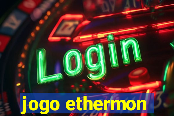 jogo ethermon