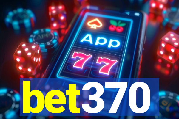 bet370