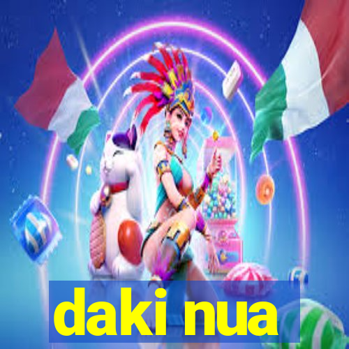 daki nua