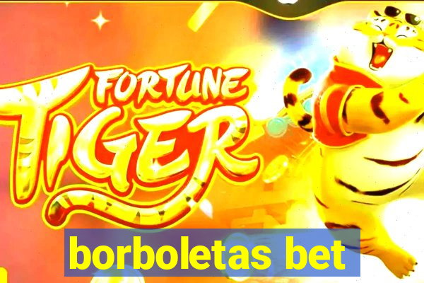 borboletas bet