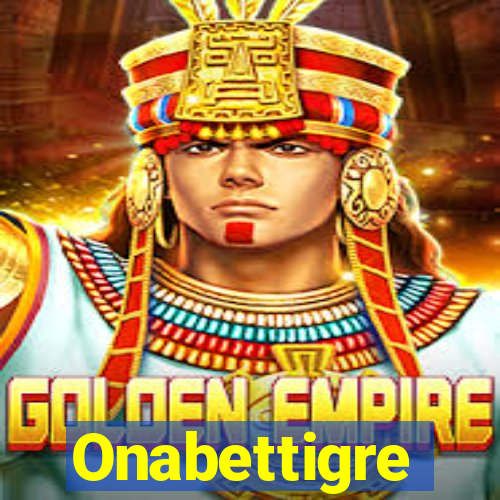 Onabettigre