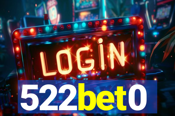 522bet0