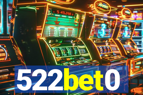 522bet0