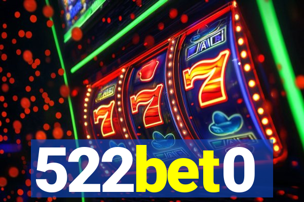 522bet0