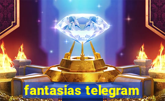 fantasias telegram