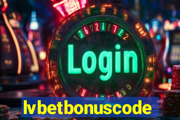 lvbetbonuscode