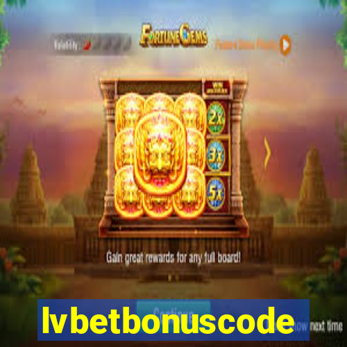 lvbetbonuscode