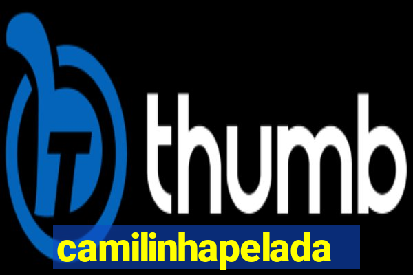 camilinhapelada