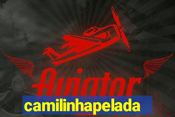 camilinhapelada