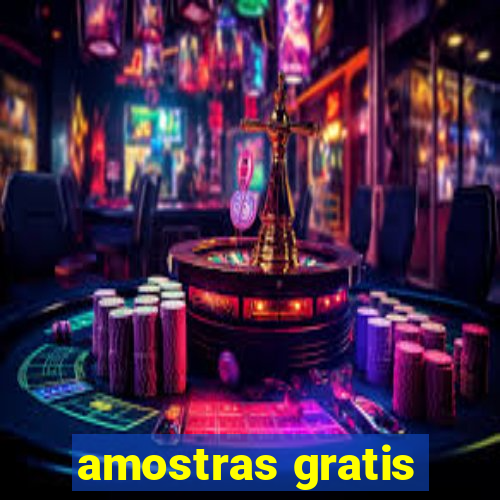 amostras gratis