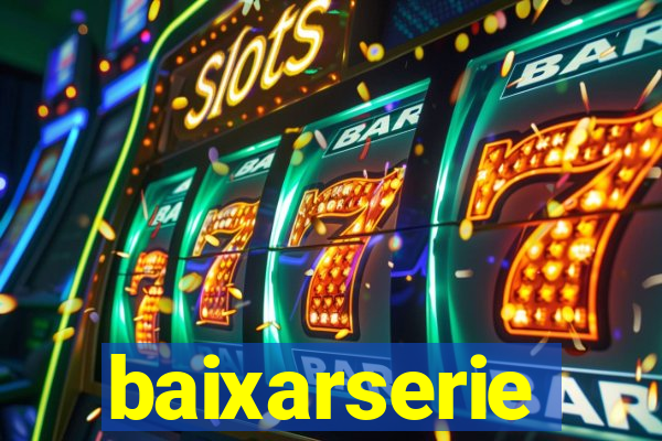 baixarserie