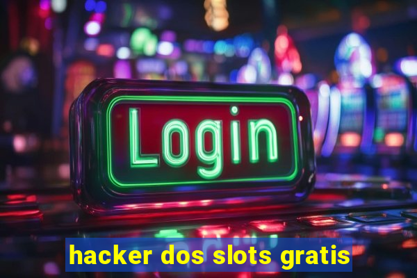 hacker dos slots gratis