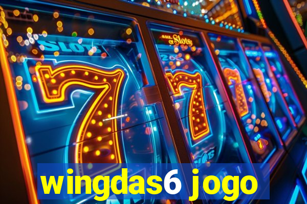 wingdas6 jogo