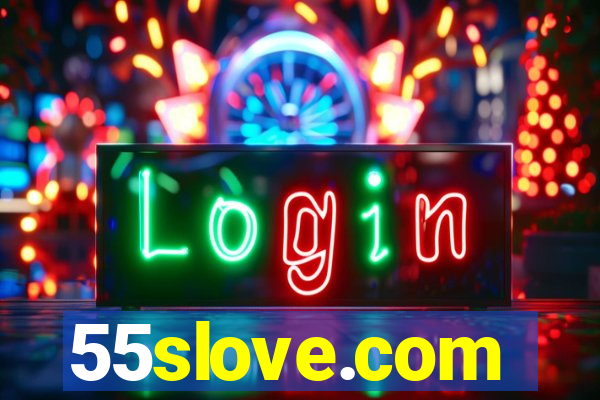 55slove.com