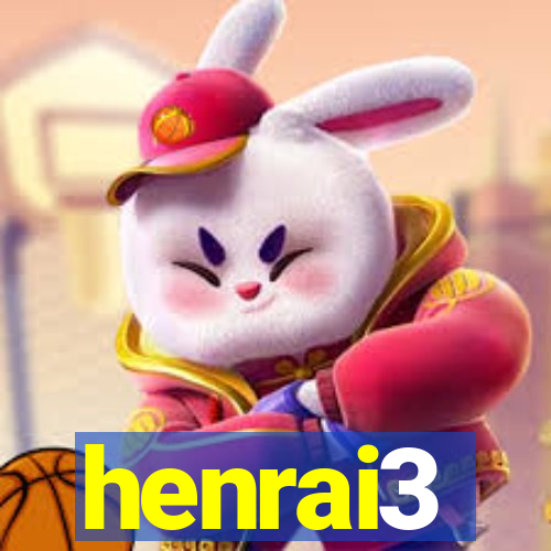 henrai3