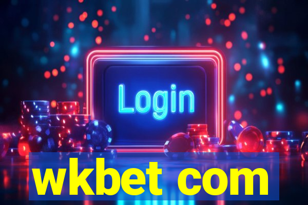 wkbet com