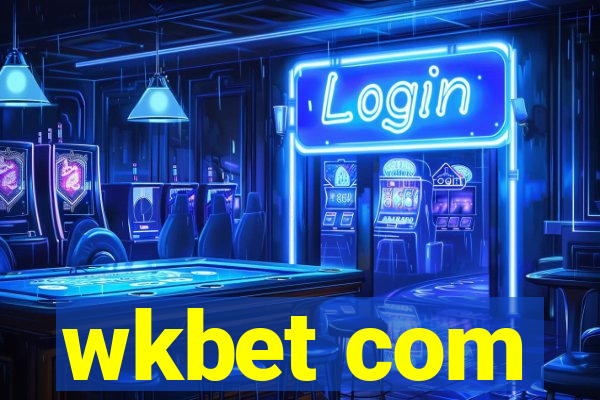 wkbet com