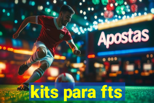 kits para fts