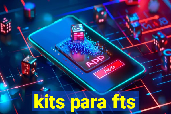 kits para fts