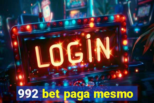 992 bet paga mesmo