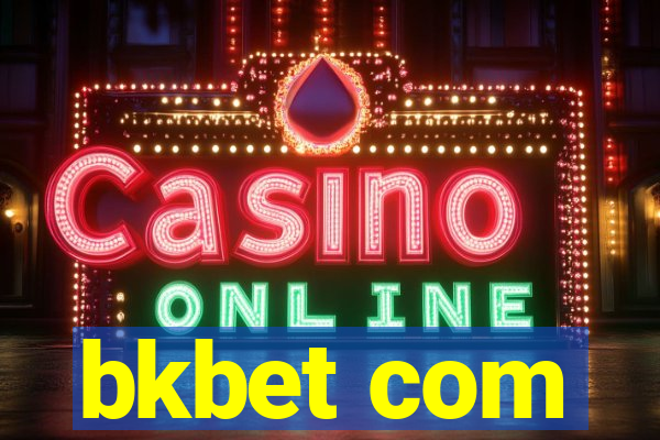 bkbet com